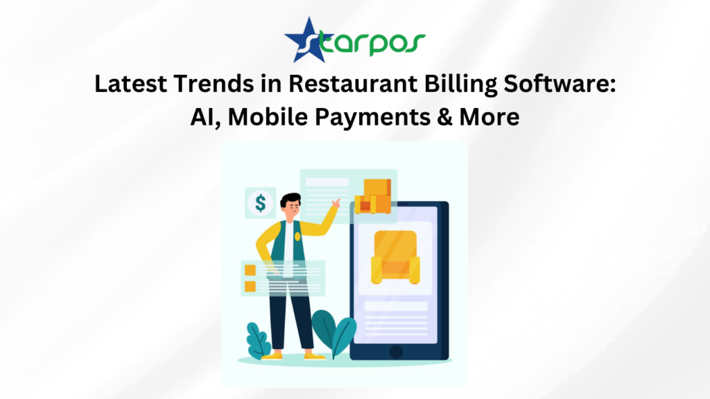 Latest Trends in Restaurant Billing Software